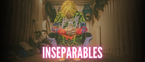 Lee más sobre el artículo Inseparables – Nuevo single!